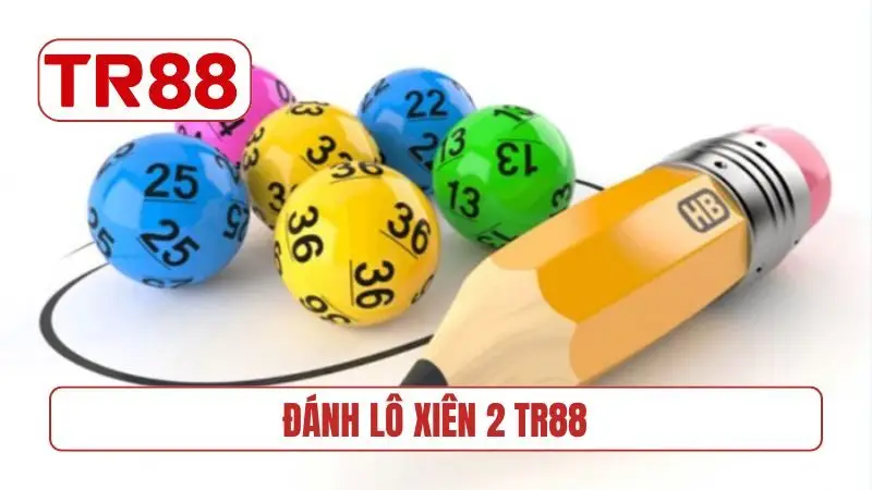 Đánh lô xiên 2 TR88
