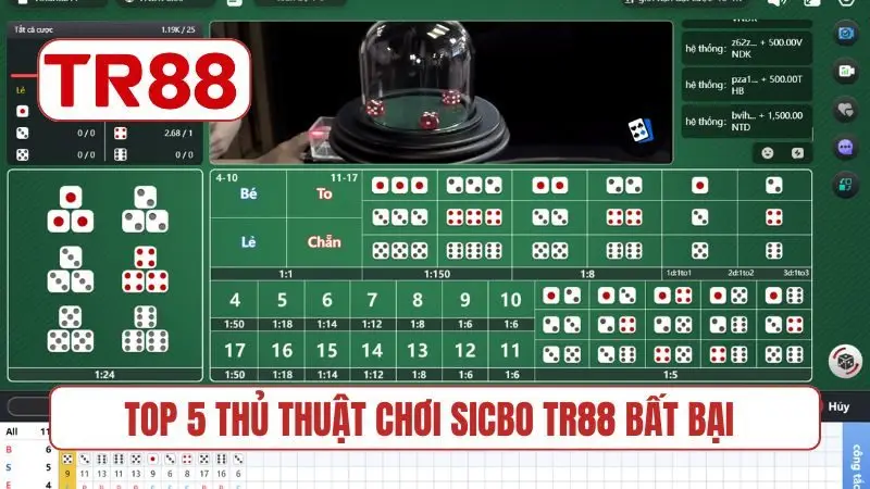 Top 5 thủ thuật chơi Sicbo TR88 bất bại